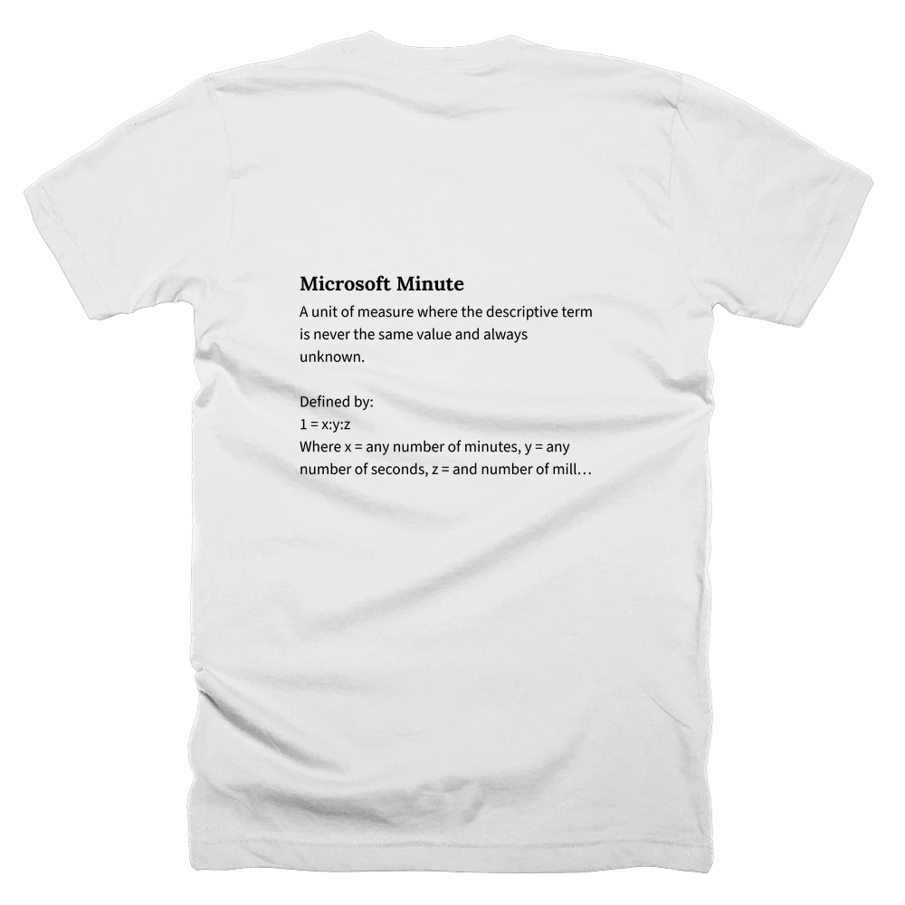 T-shirt with a definition of 'Microsoft Minute' printed on the back