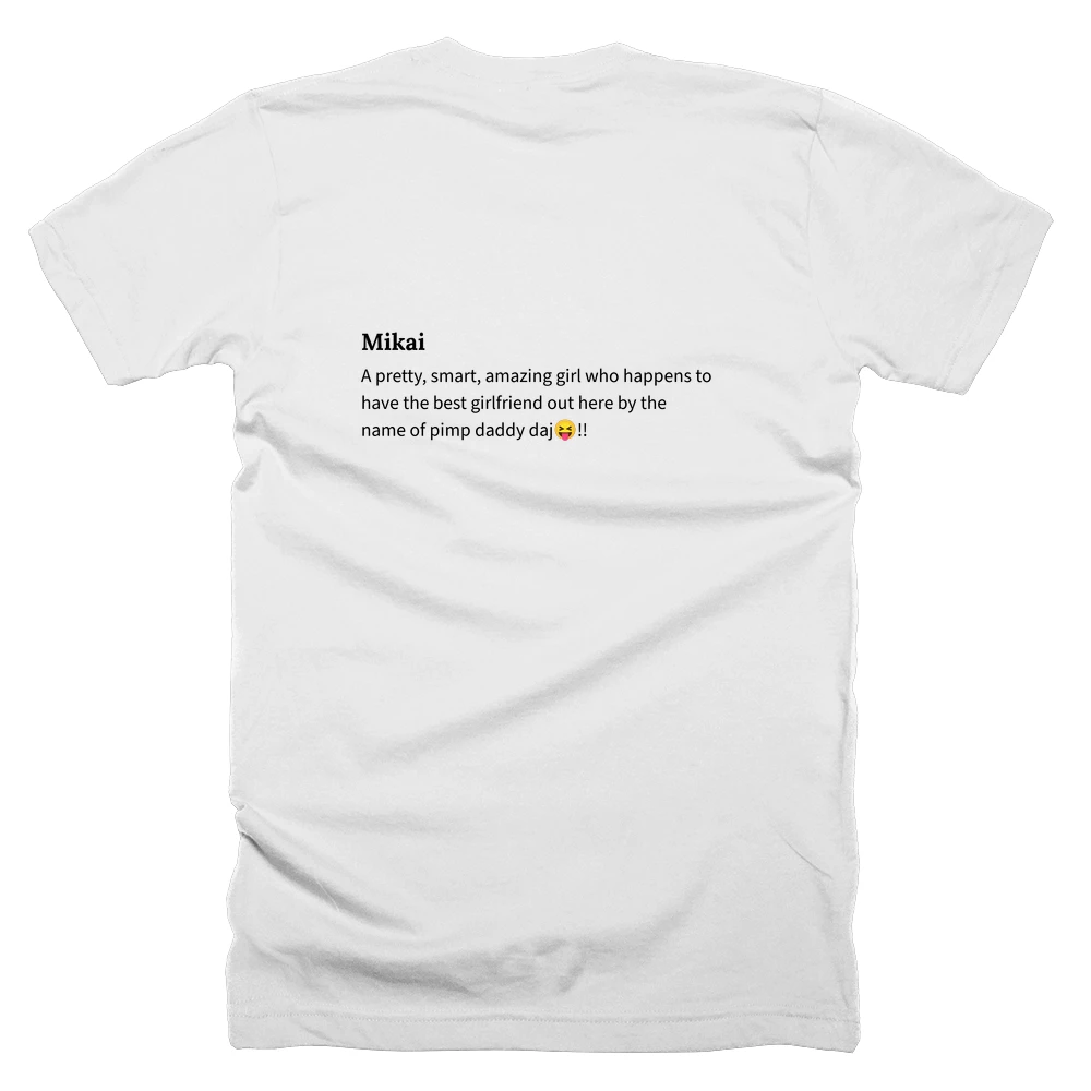 T-shirt with a definition of 'Mikai' printed on the back