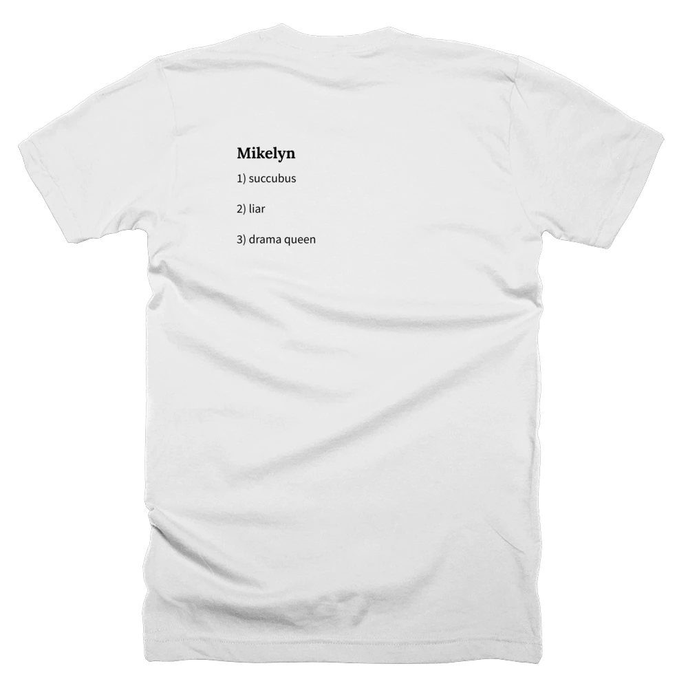 T-shirt with a definition of 'Mikelyn' printed on the back
