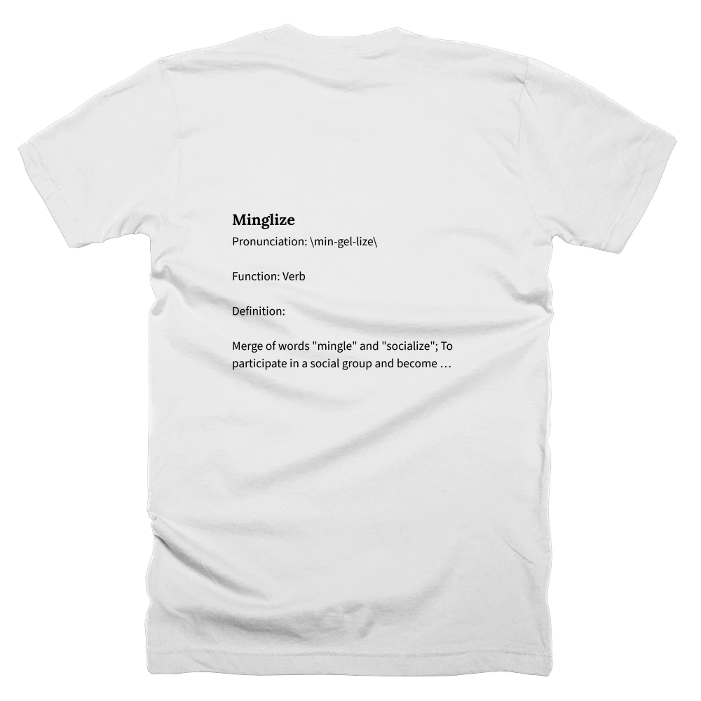 T-shirt with a definition of 'Minglize' printed on the back