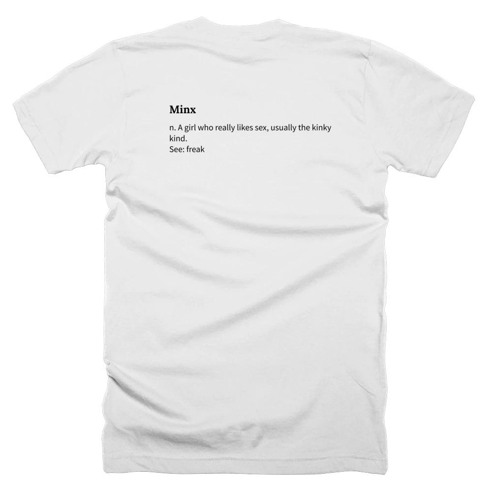 T-shirt with a definition of 'Minx' printed on the back