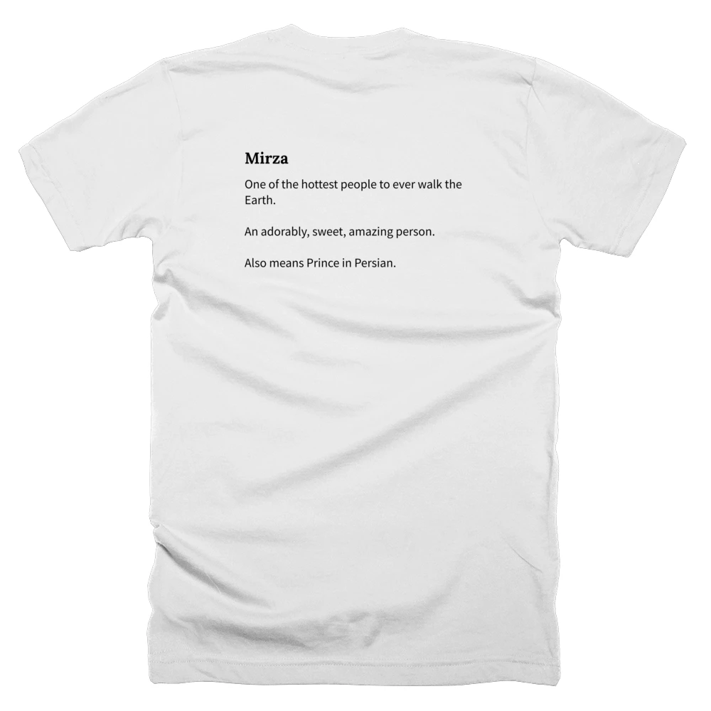 T-shirt with a definition of 'Mirza' printed on the back