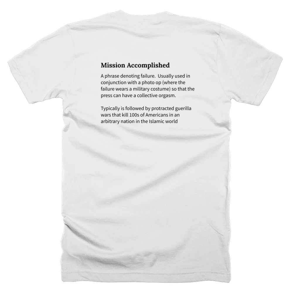 T-shirt with a definition of 'Mission Accomplished' printed on the back