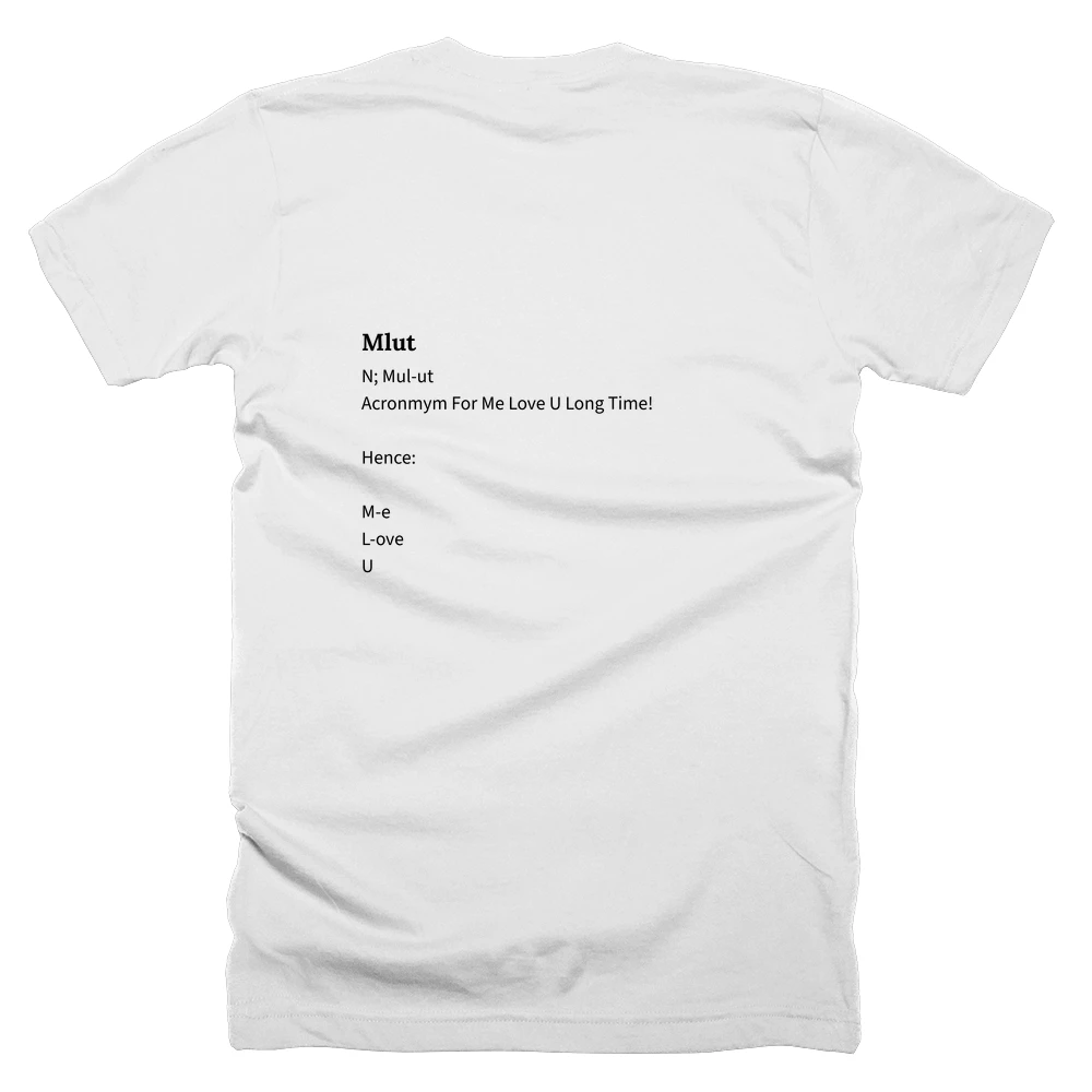 T-shirt with a definition of 'Mlut' printed on the back