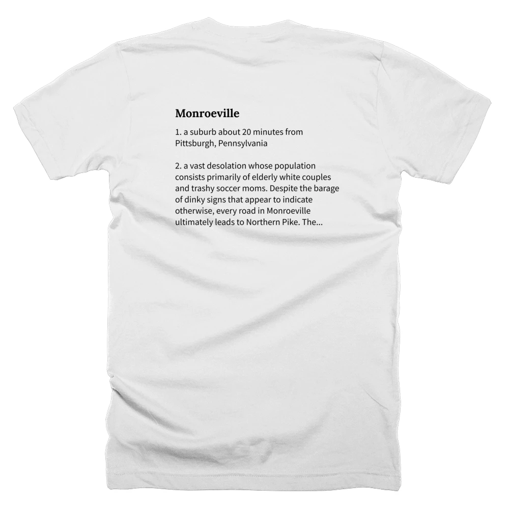 T-shirt with a definition of 'Monroeville' printed on the back