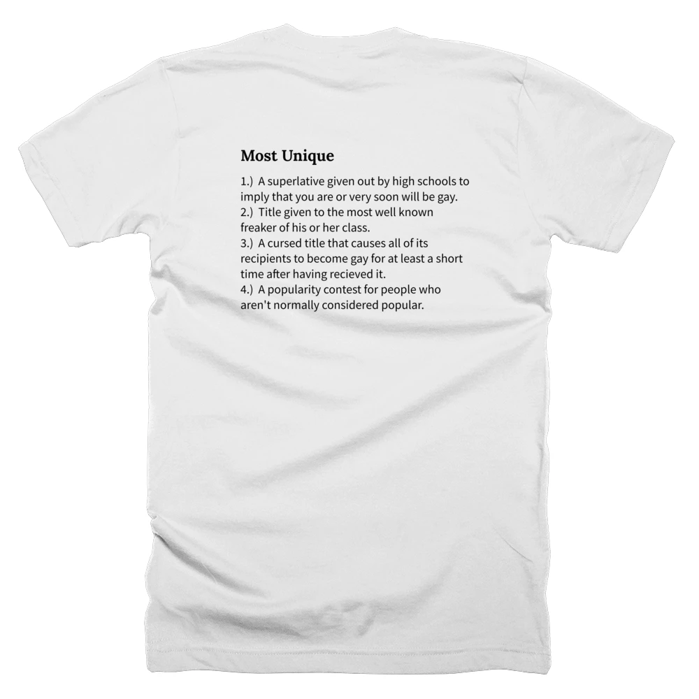 T-shirt with a definition of 'Most Unique' printed on the back