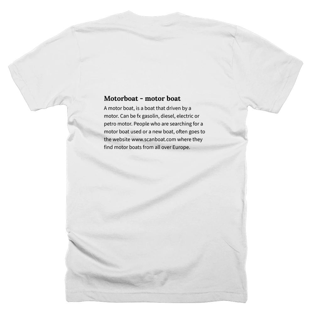 T-shirt with a definition of 'Motorboat - motor boat' printed on the back