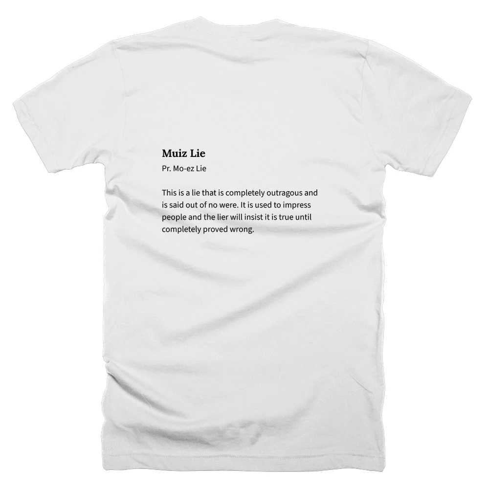 T-shirt with a definition of 'Muiz Lie' printed on the back