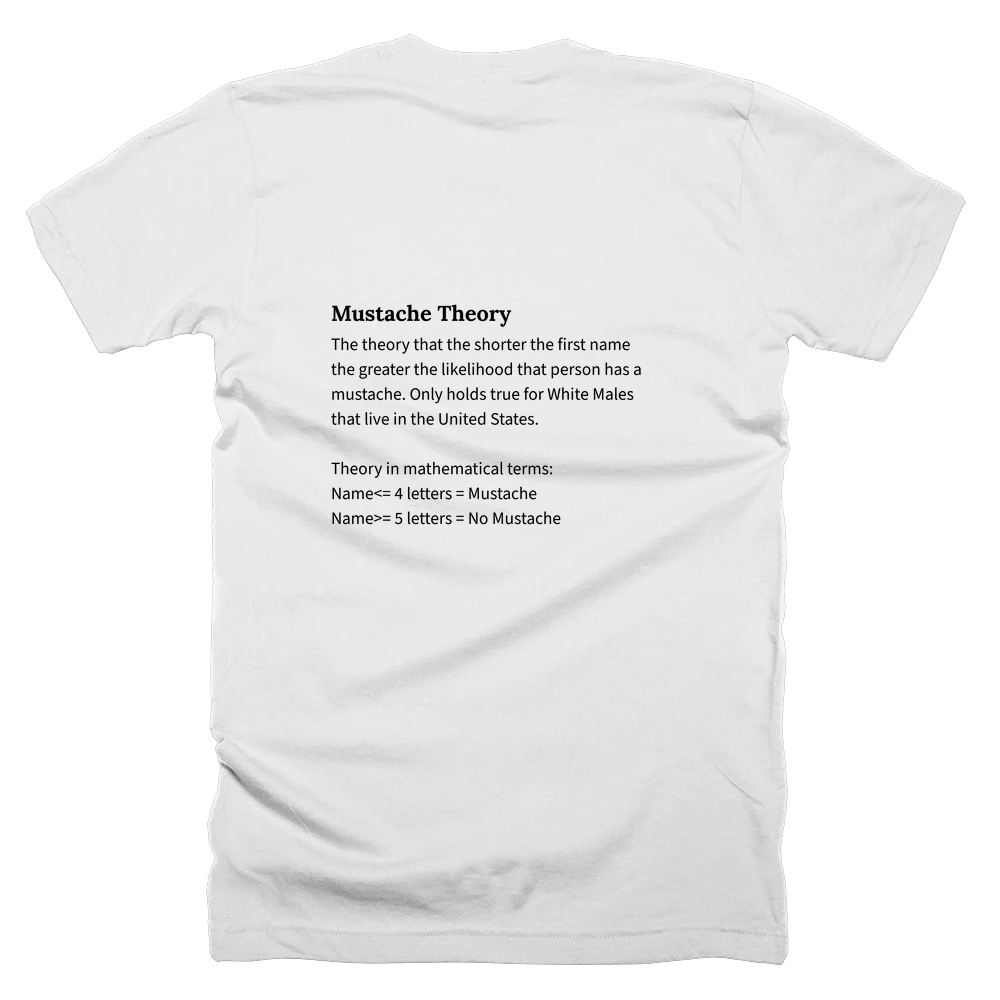 T-shirt with a definition of 'Mustache Theory' printed on the back