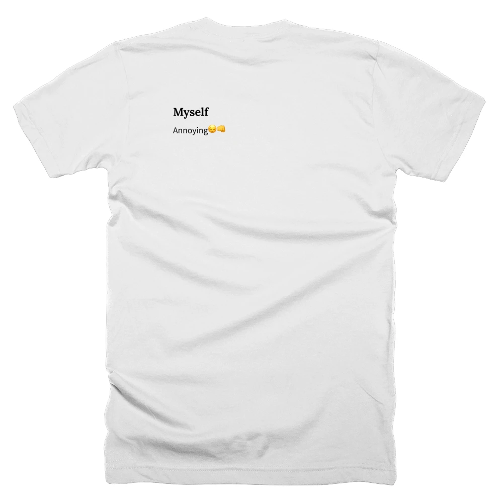 T-shirt with a definition of 'Myself' printed on the back