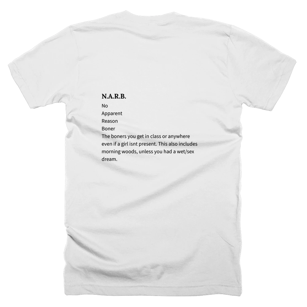 T-shirt with a definition of 'N.A.R.B.' printed on the back