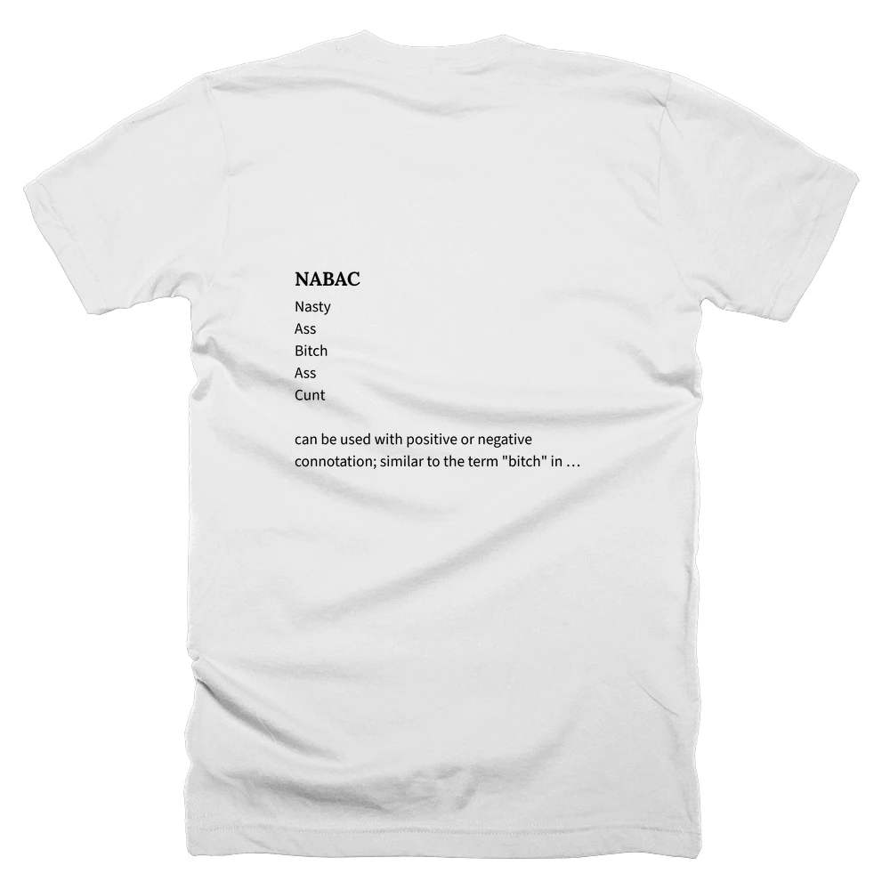 T-shirt with a definition of 'NABAC' printed on the back