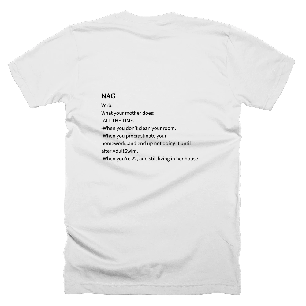 T-shirt with a definition of 'NAG' printed on the back