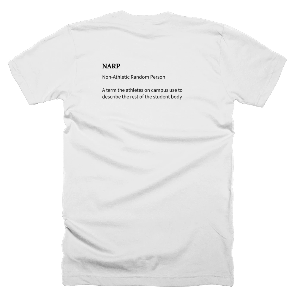 T-shirt with a definition of 'NARP' printed on the back