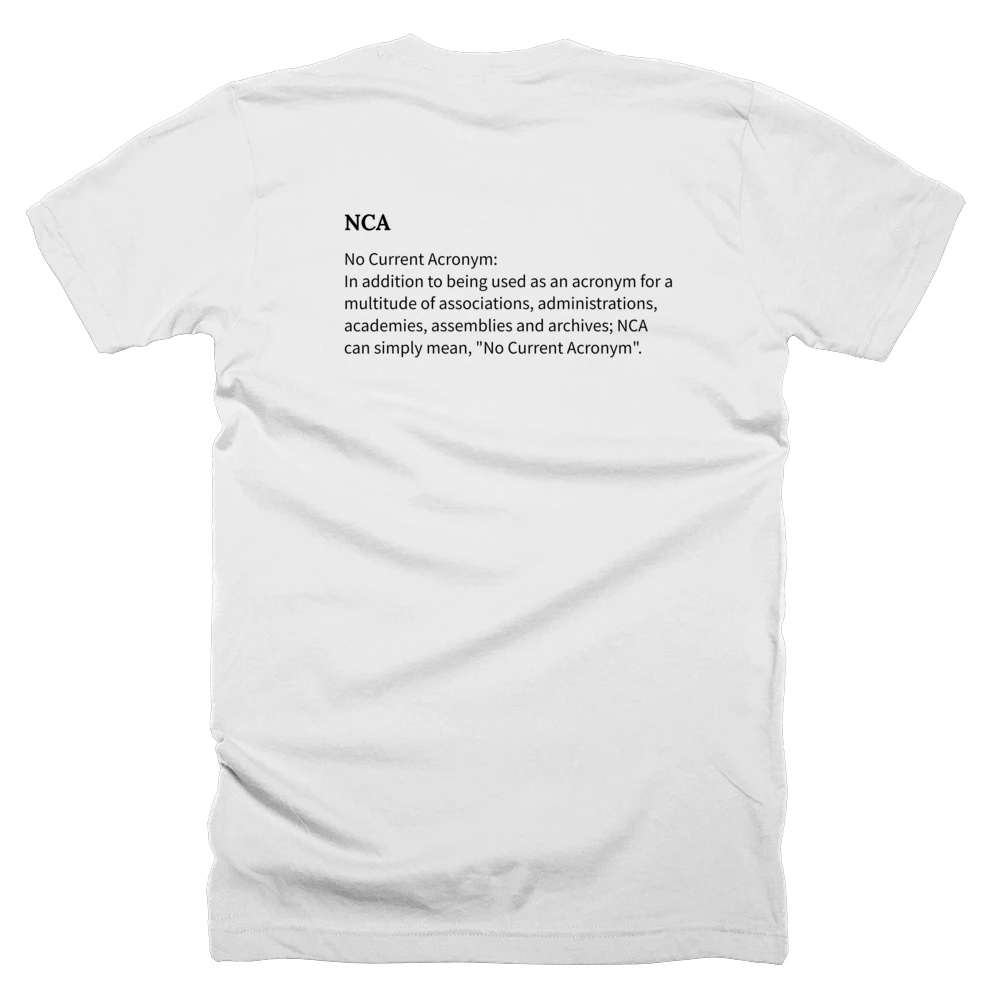 T-shirt with a definition of 'NCA' printed on the back