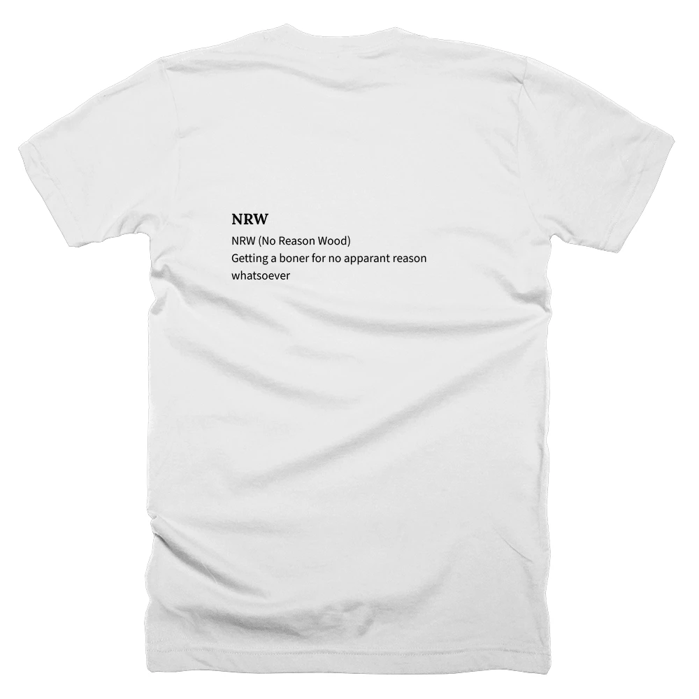T-shirt with a definition of 'NRW' printed on the back
