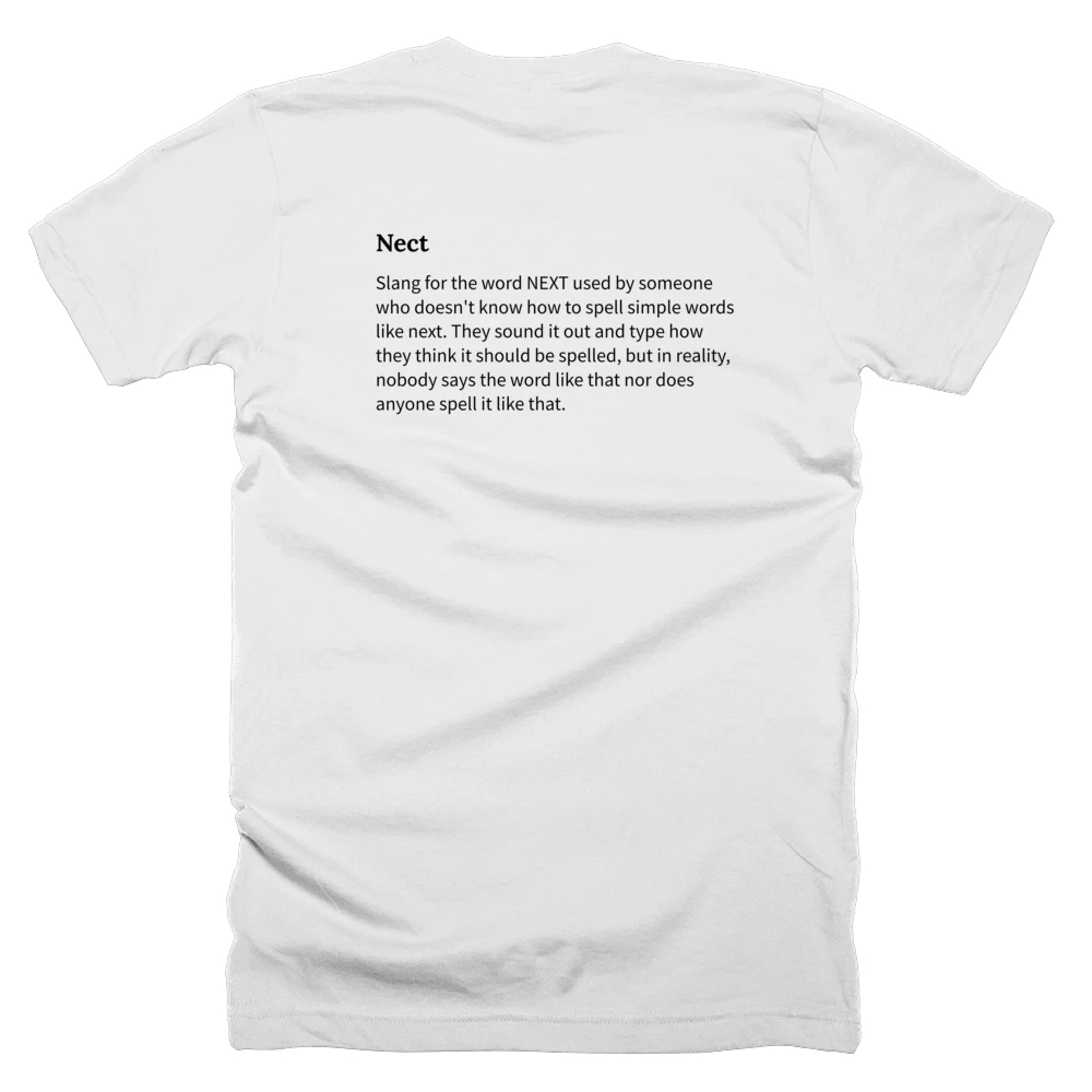 T-shirt with a definition of 'Nect' printed on the back