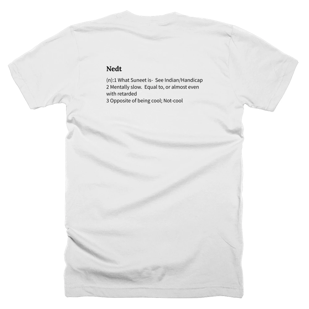 T-shirt with a definition of 'Nedt' printed on the back