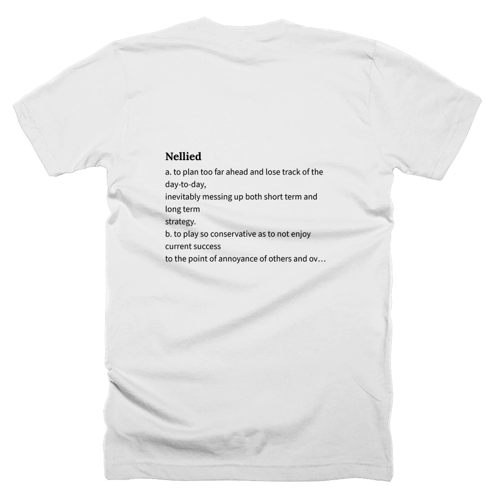 T-shirt with a definition of 'Nellied' printed on the back