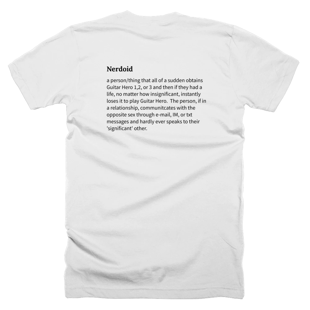 T-shirt with a definition of 'Nerdoid' printed on the back