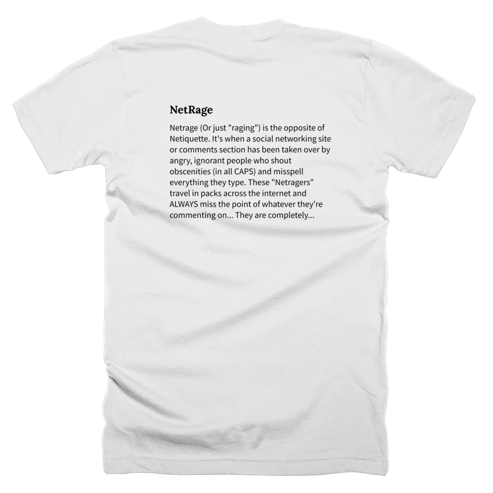 T-shirt with a definition of 'NetRage' printed on the back