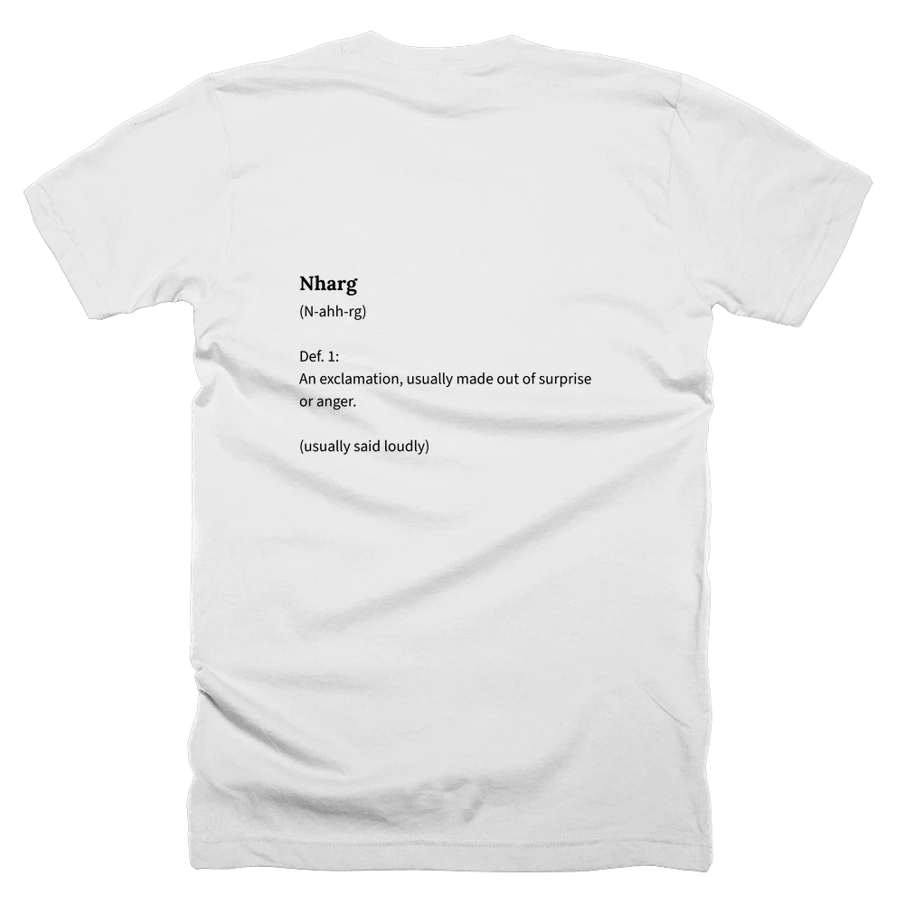 T-shirt with a definition of 'Nharg' printed on the back