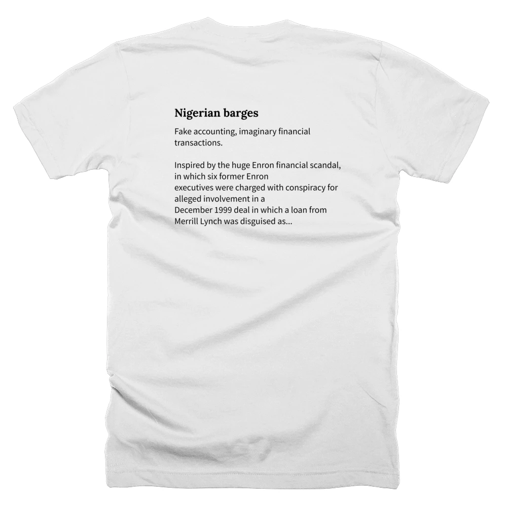 T-shirt with a definition of 'Nigerian barges' printed on the back