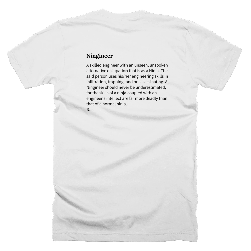 T-shirt with a definition of 'Ningineer' printed on the back