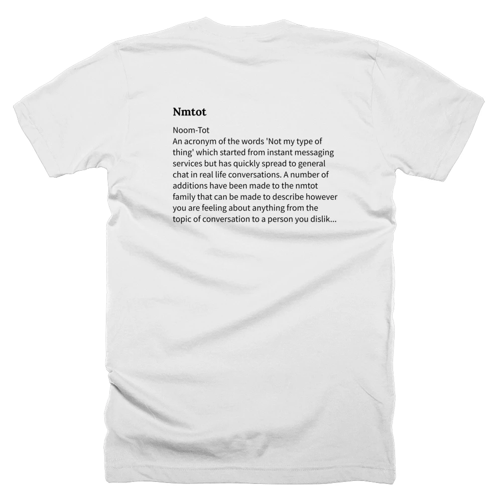 T-shirt with a definition of 'Nmtot' printed on the back