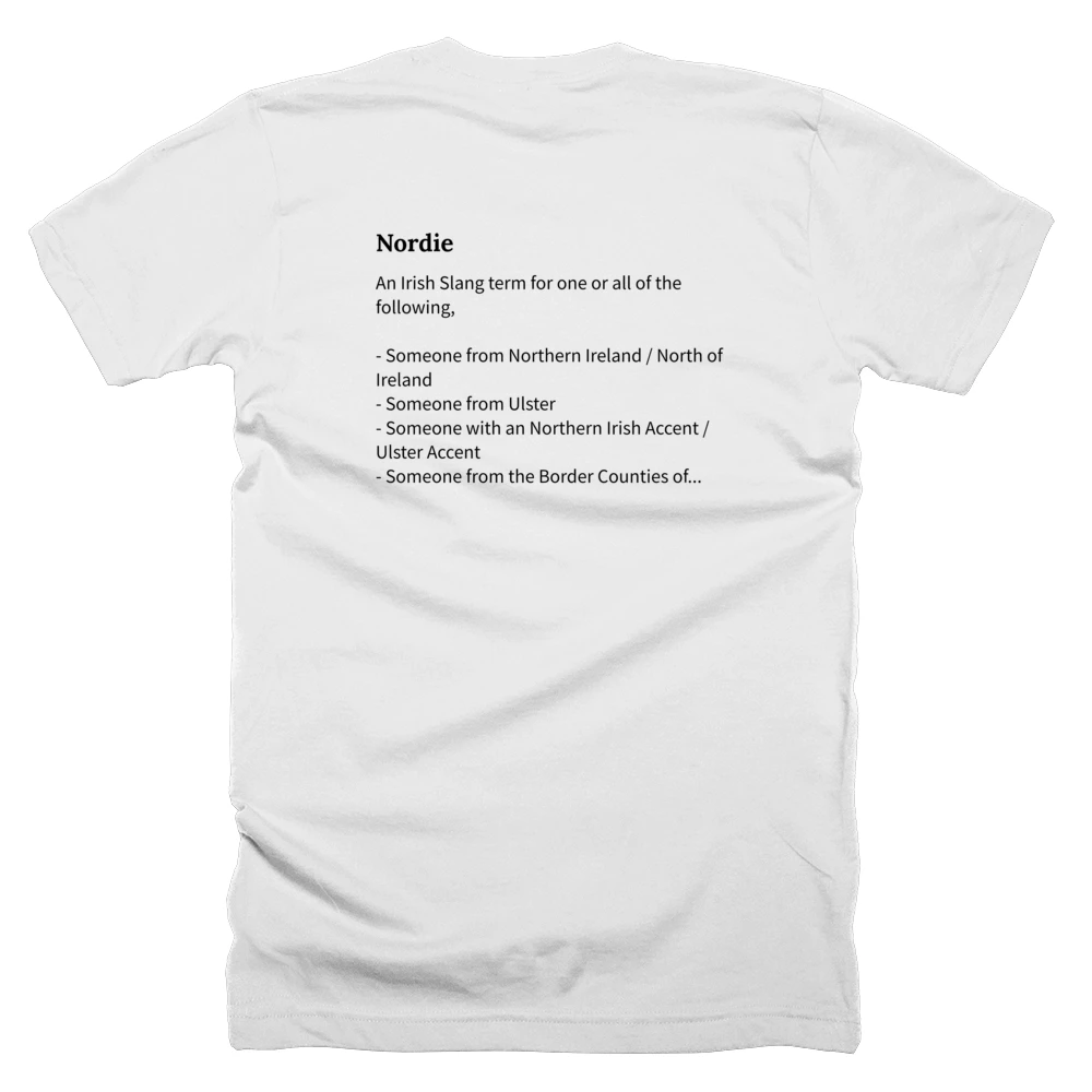 T-shirt with a definition of 'Nordie' printed on the back
