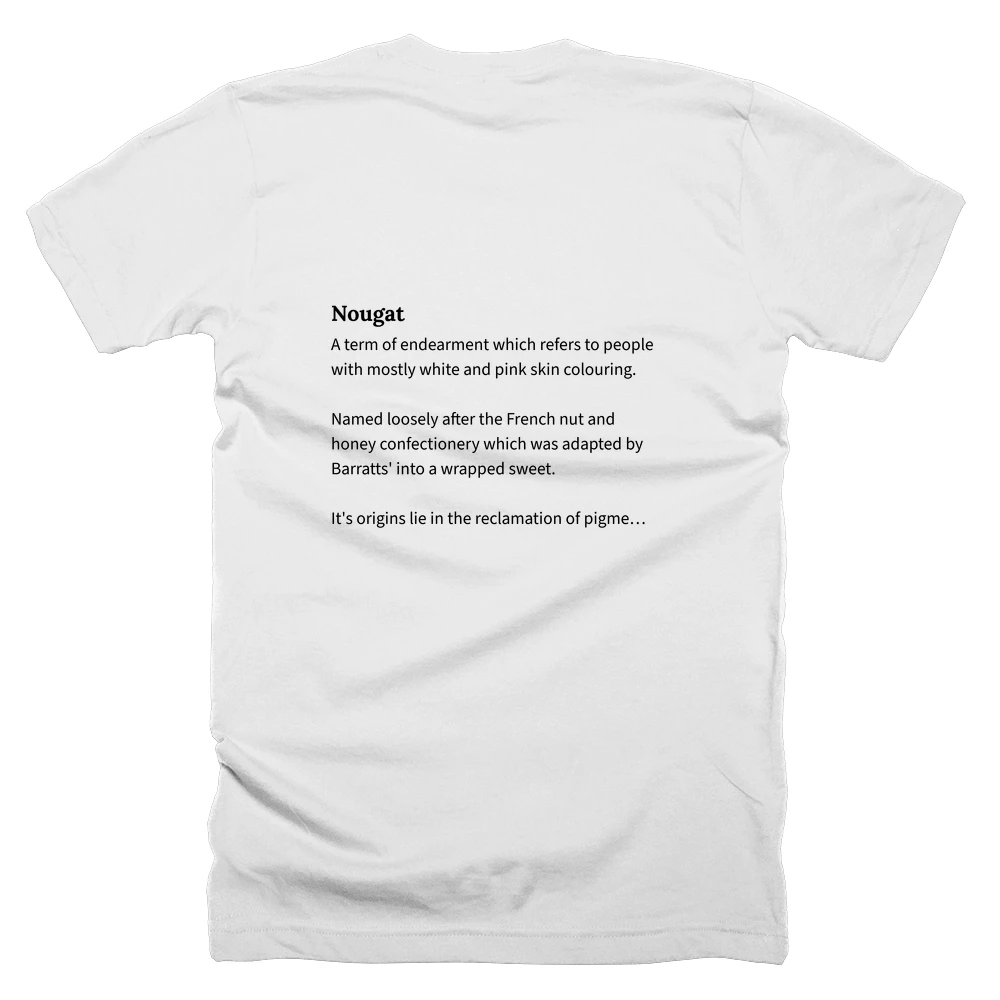 T-shirt with a definition of 'Nougat' printed on the back