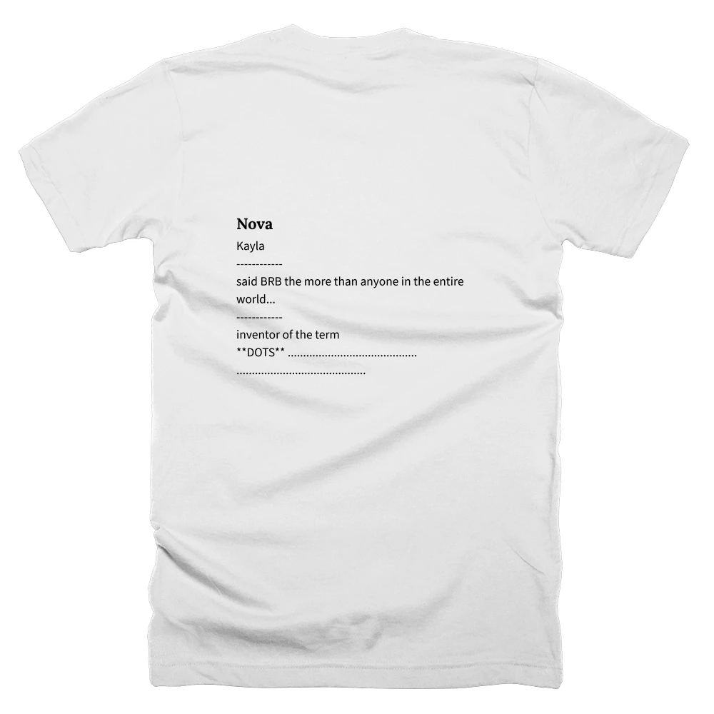 T-shirt with a definition of 'Nova' printed on the back