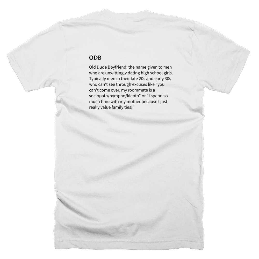 T-shirt with a definition of 'ODB' printed on the back