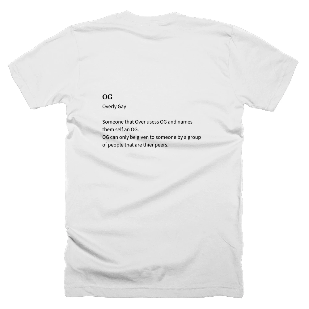 T-shirt with a definition of 'OG' printed on the back