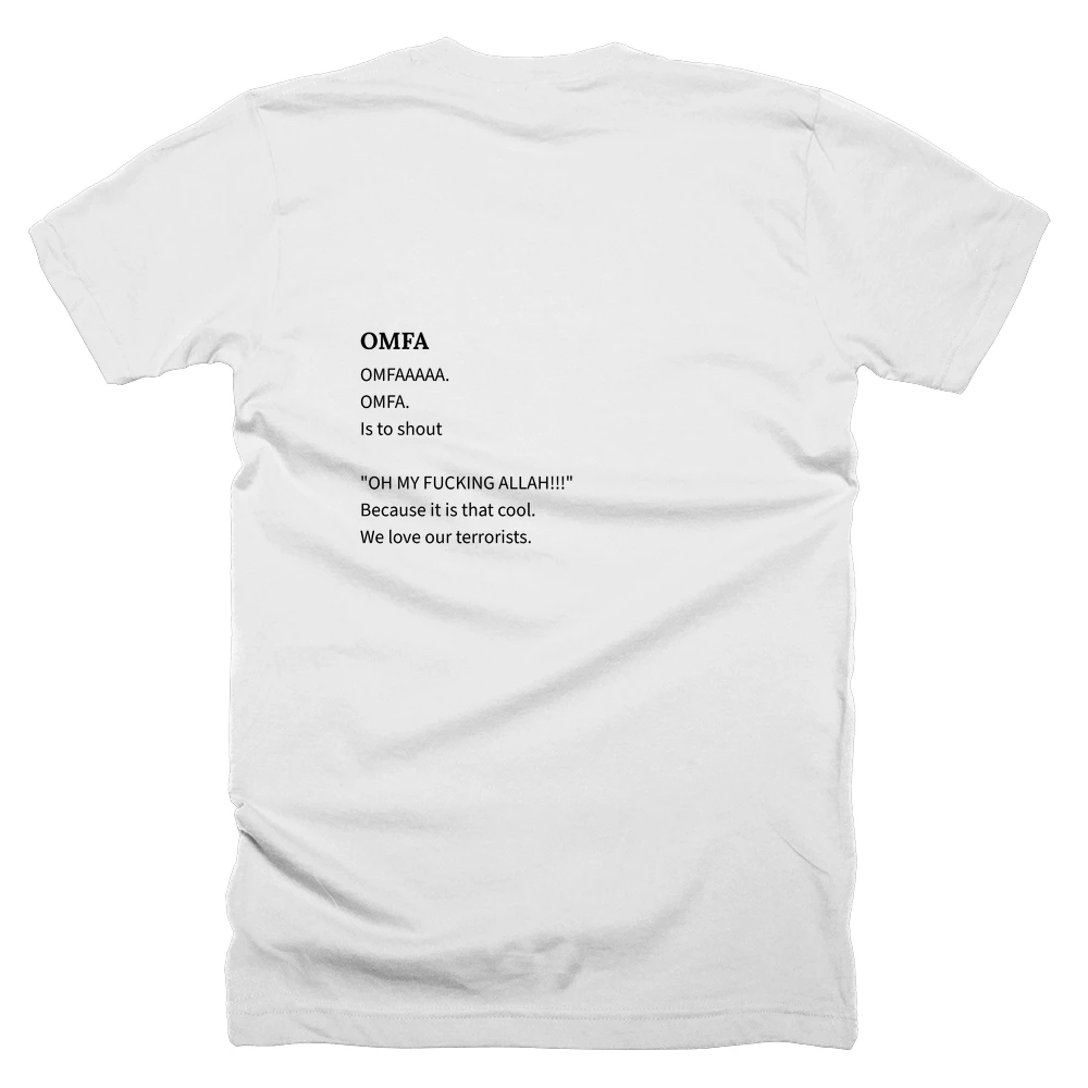 T-shirt with a definition of 'OMFA' printed on the back