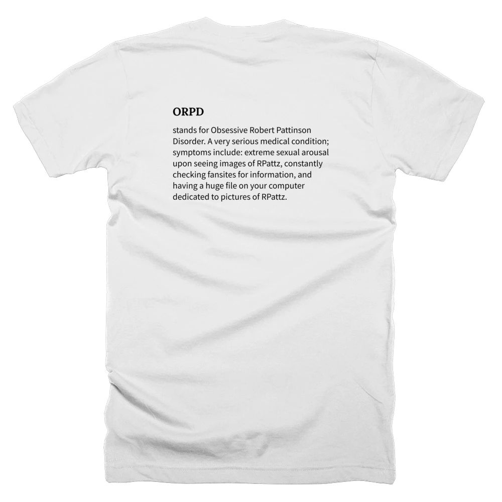 T-shirt with a definition of 'ORPD' printed on the back