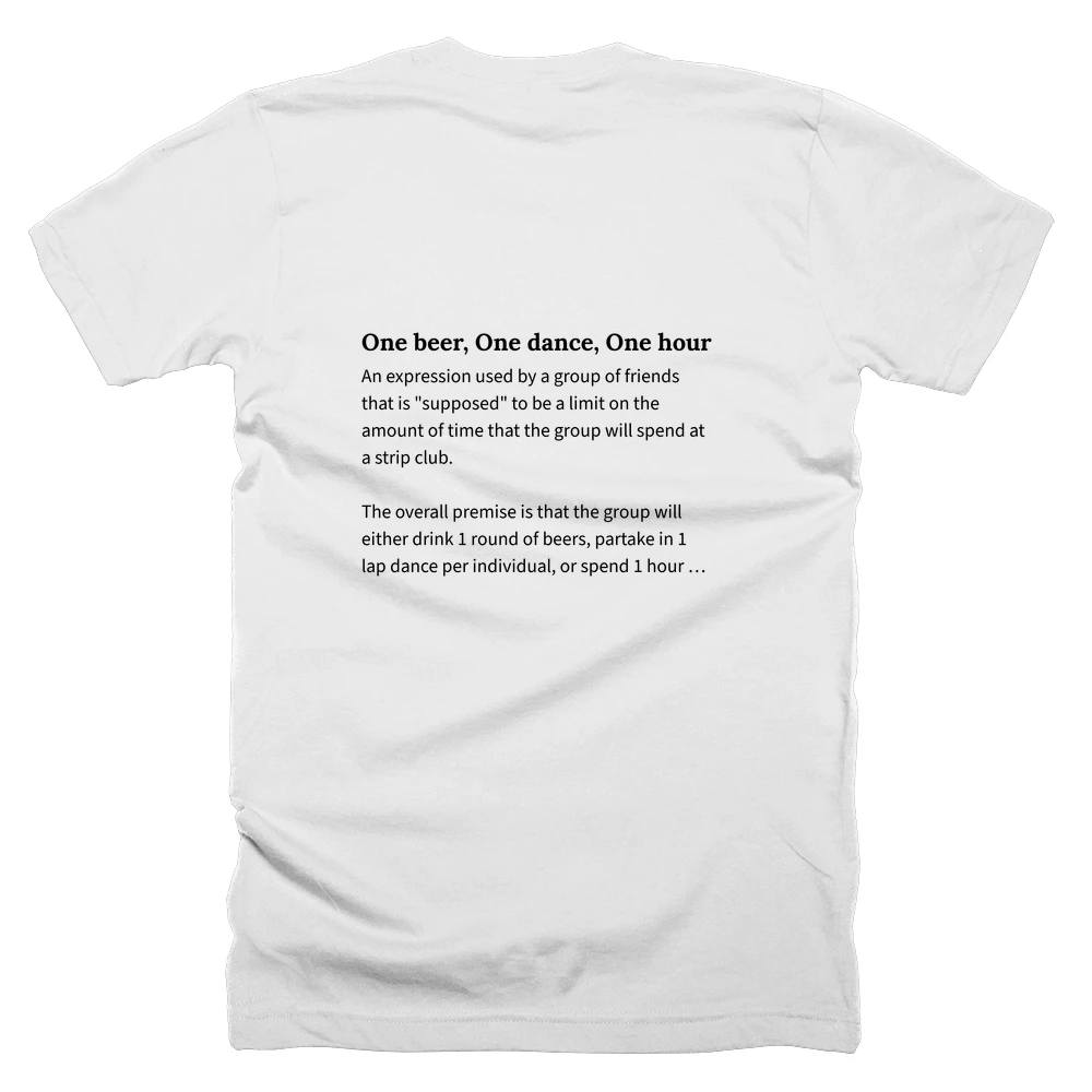 T-shirt with a definition of 'One beer, One dance, One hour' printed on the back