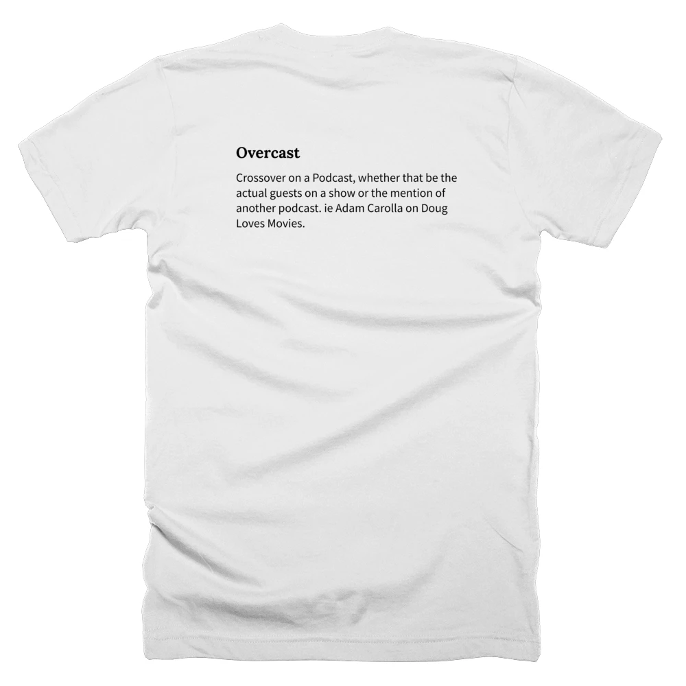 T-shirt with a definition of 'Overcast' printed on the back