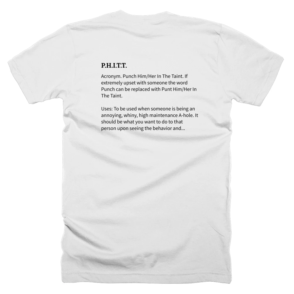 T-shirt with a definition of 'P.H.I.T.T.' printed on the back