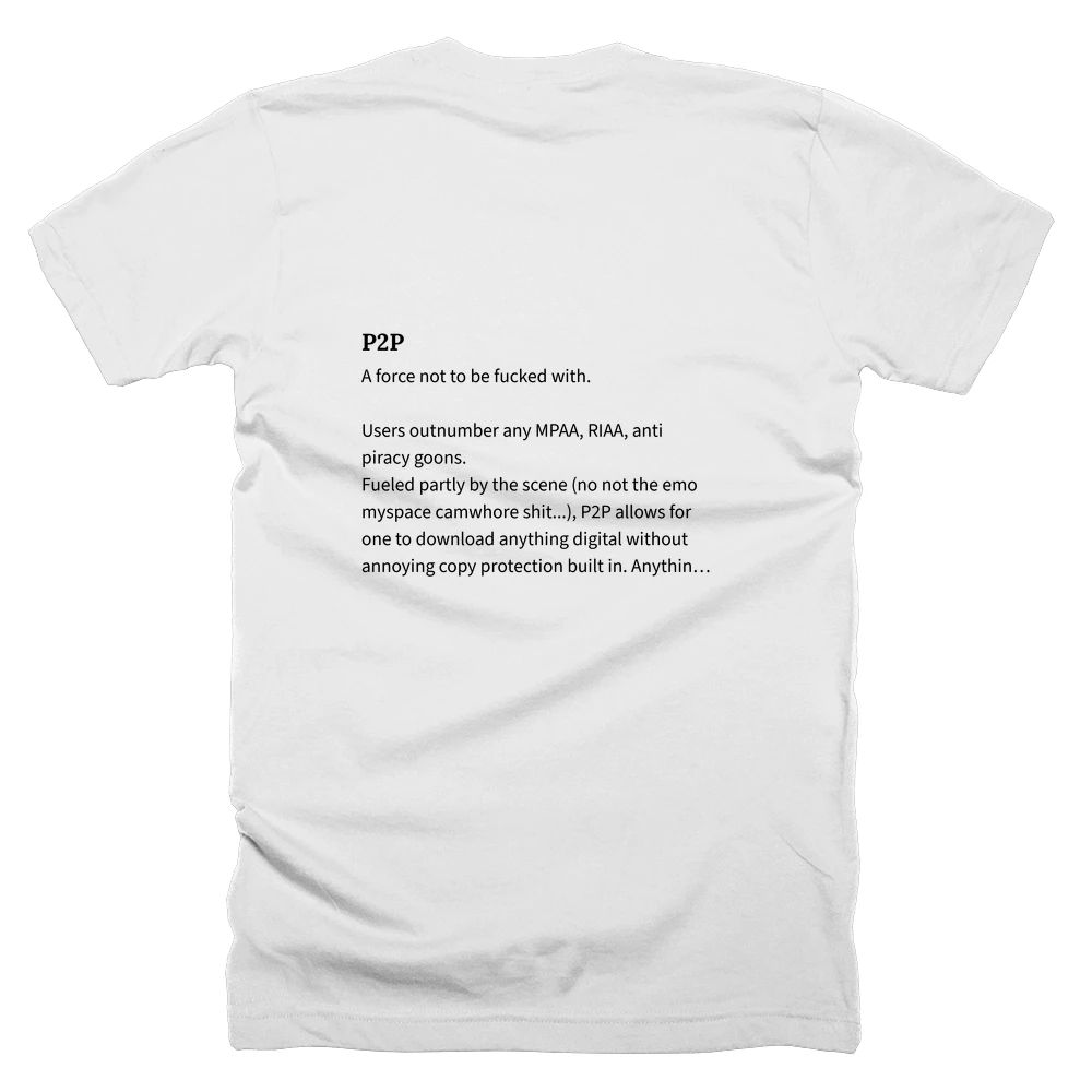 T-shirt with a definition of 'P2P' printed on the back