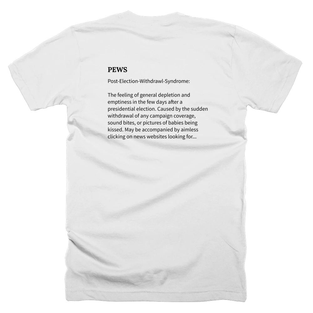 T-shirt with a definition of 'PEWS' printed on the back