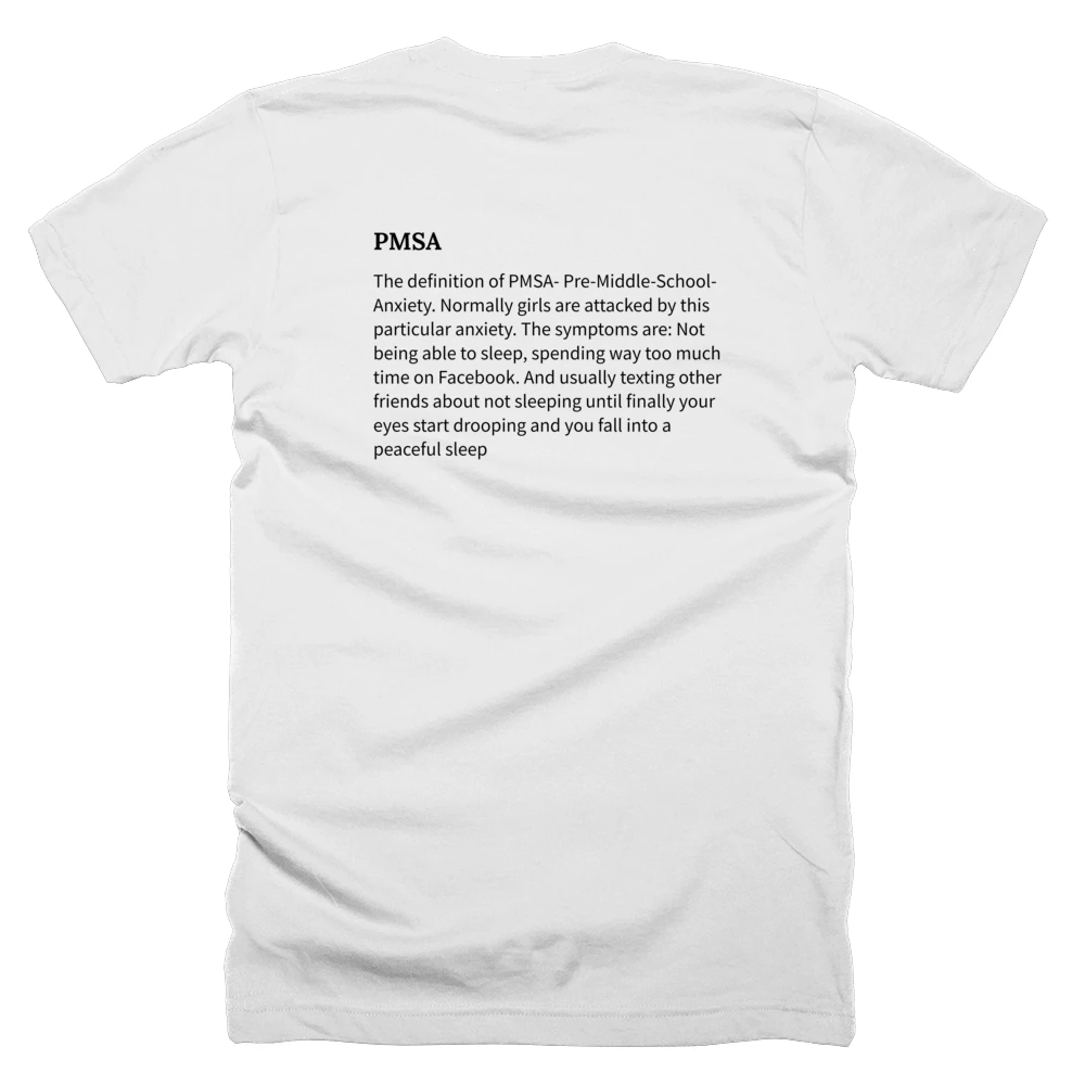 T-shirt with a definition of 'PMSA' printed on the back