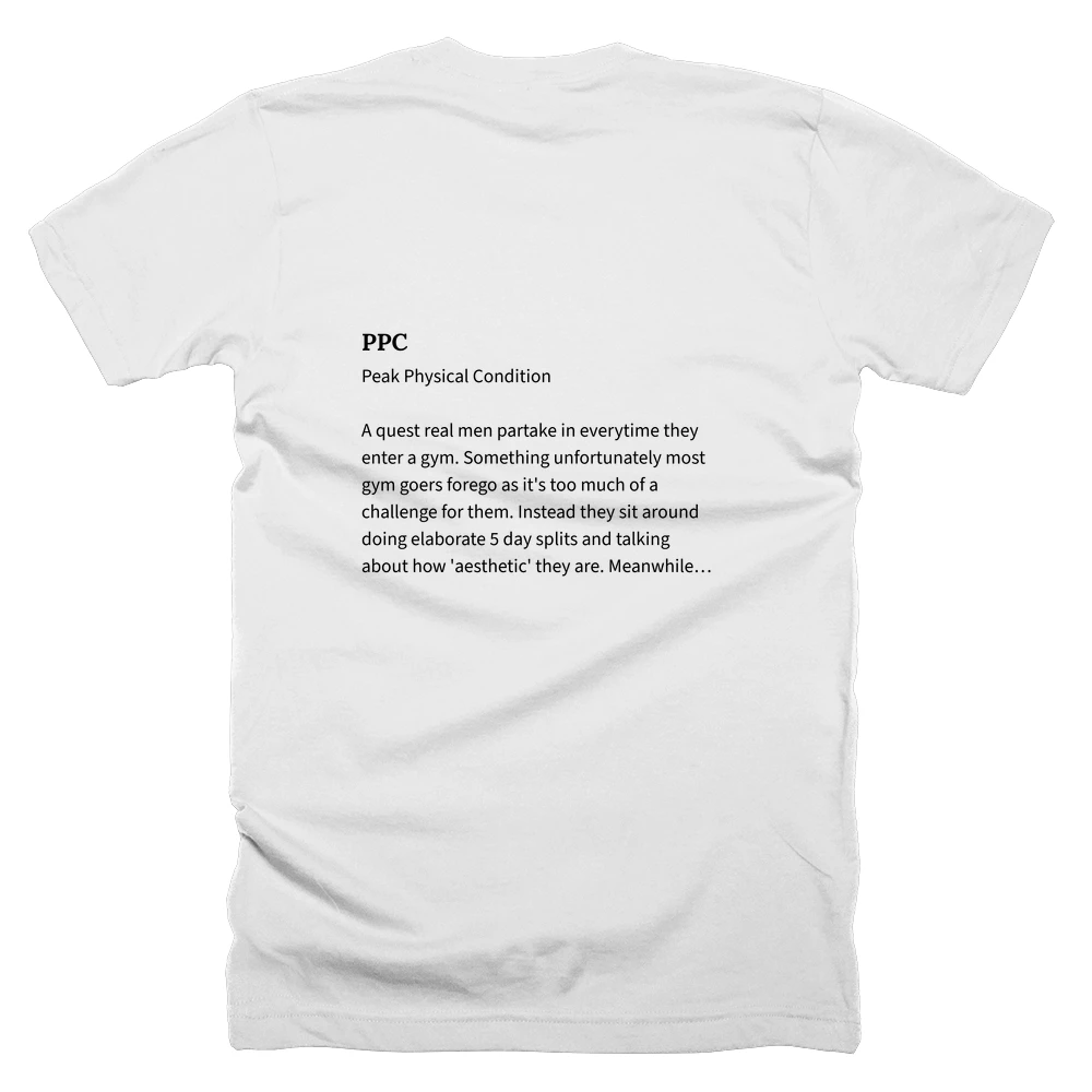 T-shirt with a definition of 'PPC' printed on the back