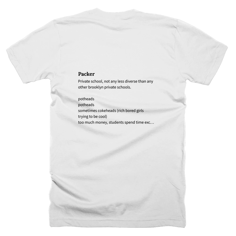 T-shirt with a definition of 'Packer' printed on the back