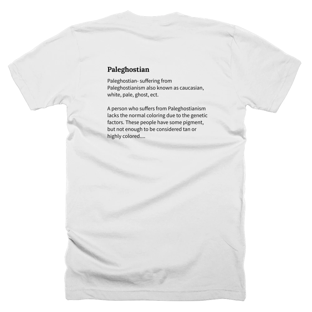 T-shirt with a definition of 'Paleghostian' printed on the back