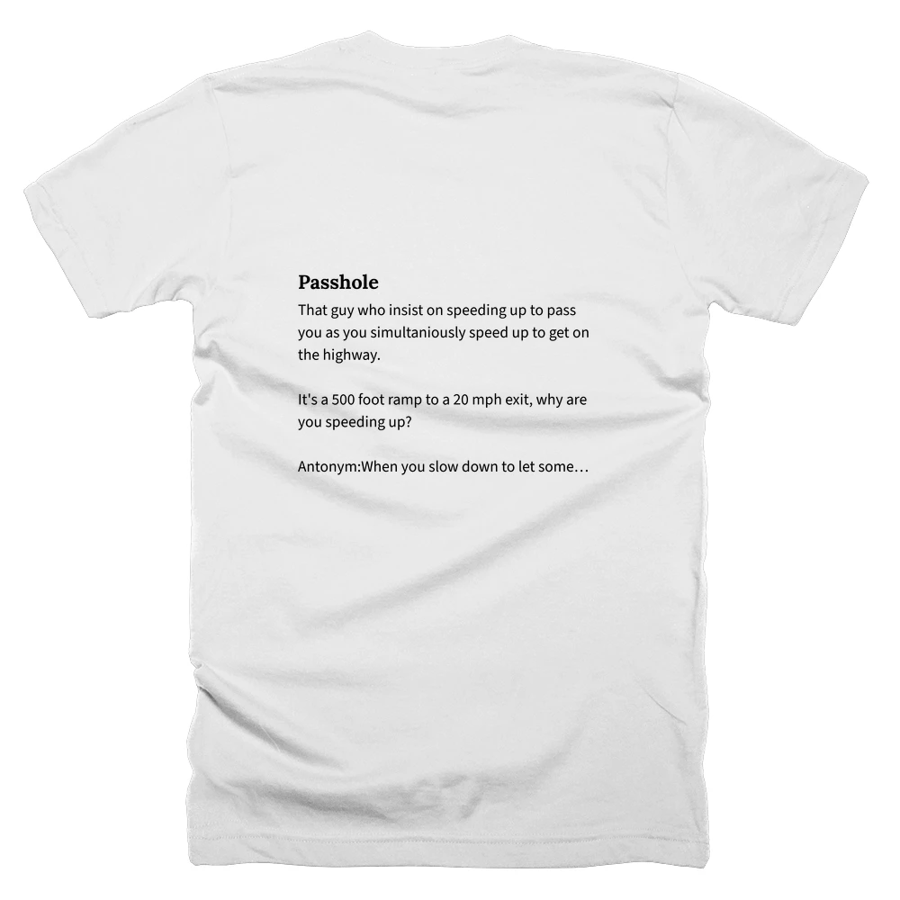 T-shirt with a definition of 'Passhole' printed on the back