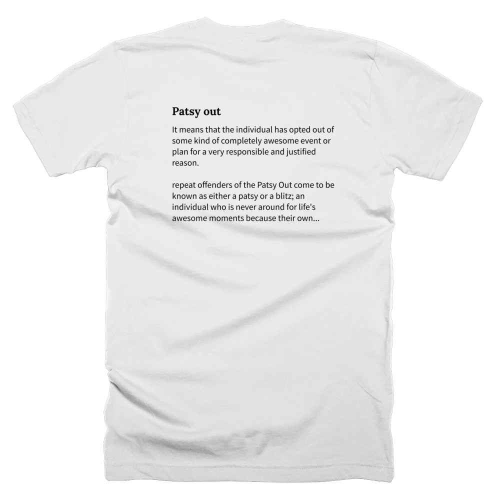 T-shirt with a definition of 'Patsy out' printed on the back