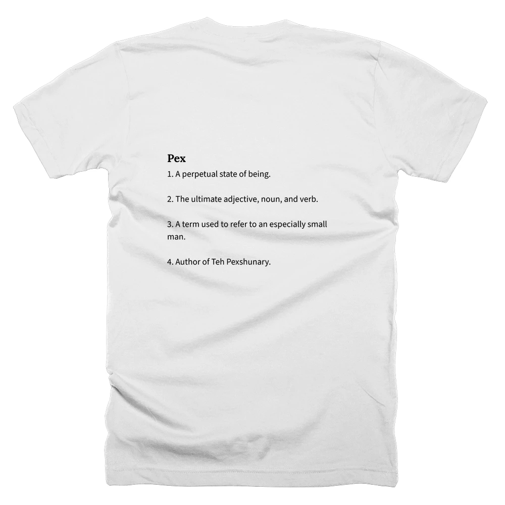 T-shirt with a definition of 'Pex' printed on the back