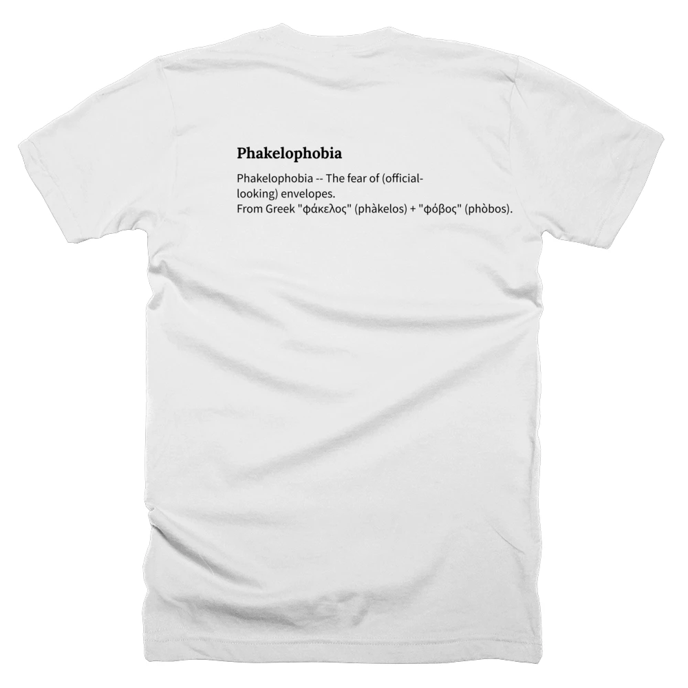 T-shirt with a definition of 'Phakelophobia' printed on the back
