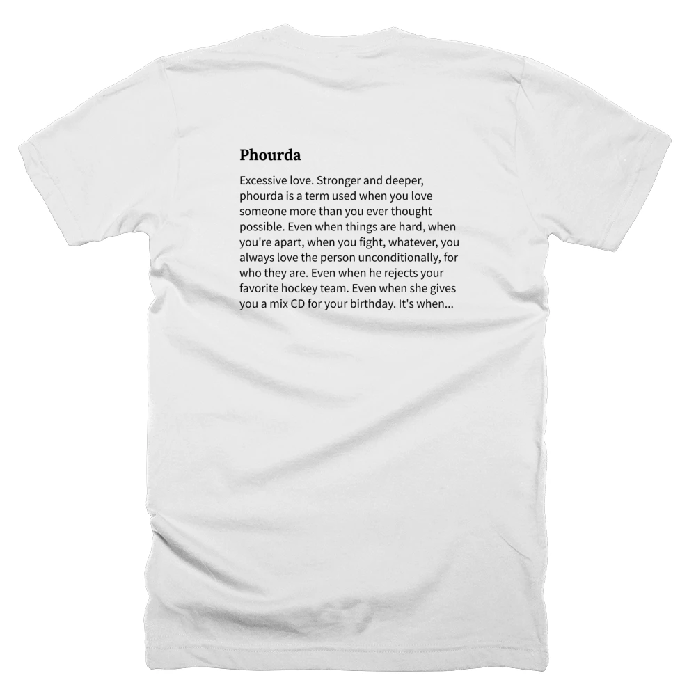 T-shirt with a definition of 'Phourda' printed on the back